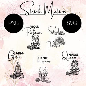 Puede incluir: Una colección de diseños digitales titulada Strick-Motive con ilustraciones de líneas negras de llamas, personas y ovejas tejiendo con ovillos de lana. El texto incluye Woll-Professor, Stricken ist meine Therapie, Garn-Guru, Knit happens y Nadel-Queen.