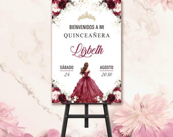 Burgunder & Pink Rosen Quinceaño Willkommensschild: Gedruckte Schaumstoffplatte oder Acryl
