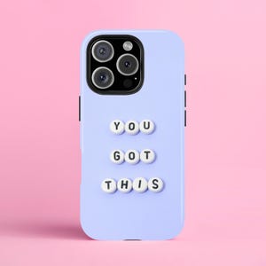 Motivational Bead Quote Tough Phone Case, Inspirational Cover, Encouraging Quote Hard Phone Case, Resilience Quote, You got this