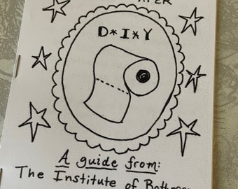 Printed Zine: Toilet Paper DIY - Make Your Own Toilet Paper