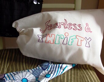 Shoe Bag - Hand-embroidered - Slogan: Fearless and Thrifty