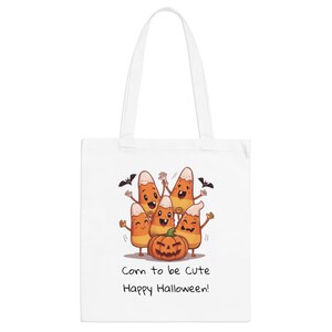 Halloween Corn to be Cute Canvas Tote Bag – Reusable Cotton Bag, Eco-Friendly, Trick or Treat Bag, Spooky Season Gift