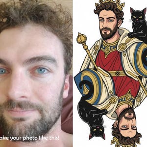 K&ouml;nnte beinhalten: Geteiltes Bild. Links eine Person mit blauen Augen und Bart. Rechts eine Spielkartenillustration eines K&ouml;nigs mit Krone, Zepter und zwei schwarzen Katzen. Die Karte hat ein rotes und goldenes Design. Der Text unten lautet: Nimm dein Foto so!