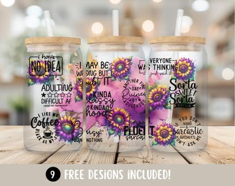 Funny Positive Quotes Glass Can Wrapper, Sarcastic Tumbler Wrap PNG Digital Download, Funny 16oz Libbey Glass Cup Wrap Sublimation Designs