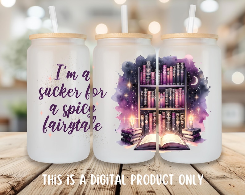 May include: Three white tumblers with a straw, each featuring a different design. The first tumbler has the text "I'm a sucker for a spicy fairytale". The second and third tumblers feature a watercolor design of a bookshelf with books, stars, and a moon.