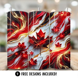 May include: Three stainless steel tumblers with a Canadian flag design. The design features red maple leaves and a swirling pattern in red, white, black, and gold. The text "9 FREE DESIGNS INCLUDED!" is at the bottom.