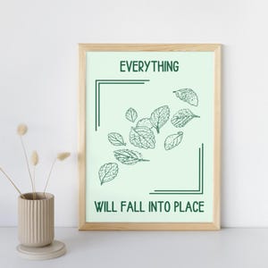 Everything Will Fall Into Place Wall Art | Motivational Quote Poster with Green Leaves Theme - Digital Download
