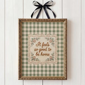 It Feels So Good To Be Home Print, Green Gingham Wall Decor, Cozy Hallway Decor, Vintage Home Quote, Digital Download