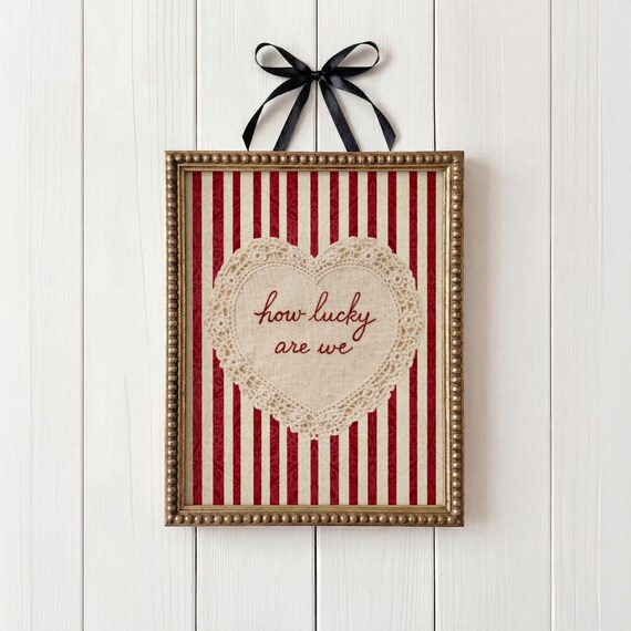 How Lucky Are We Wall Art, Vintage Valentine Lace Heart Print, Romantic Coquette Decor, Red Striped Art, Printable Quote, Digital Download