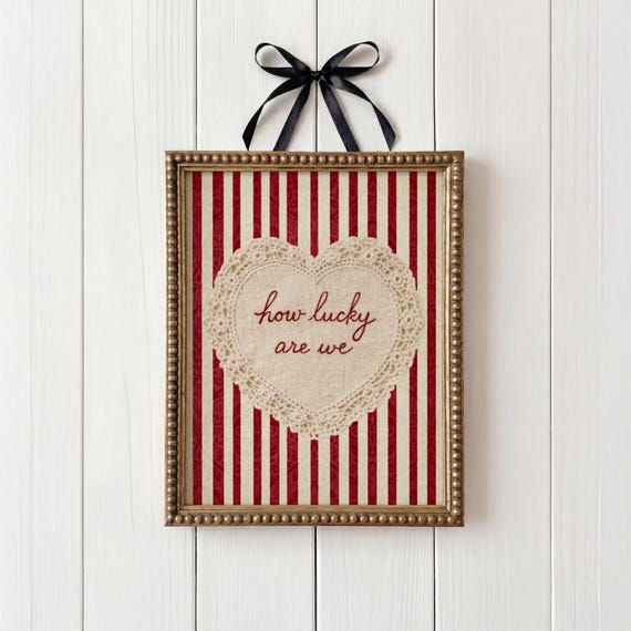 How Lucky Are We Wall Art, Vintage Valentine Lace Heart Print, Romantic Coquette Decor, Red Striped Art, Printable Quote, Digital Download