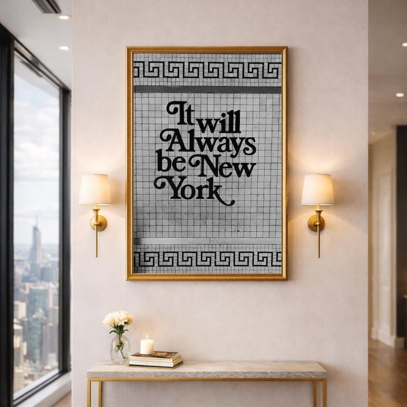 Black and white New York typography wall art featuring the phrase “It will always be New York” on a vintage subway tile background with Greek key border, minimalist NYC quote print, modern urban wall decor, monochrome city typography artwork, aesthetic New York poster for bedroom, living room or gallery wall
