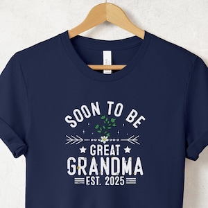Soon To Be Great Grandma Shirt, Great-Grandma Sweatshirt, Pregnancy Announcement, Gift For Great-Grandma, Mother&#39;s Day Gift, Grandma Shirt