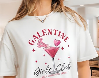 Galentine Girls Club Shirt, Anti Valentines Day Shirt, Valentine Besties, Ladies Celebrating Ladies, Galentines Day Gift, Galentine Day Gift