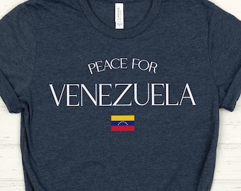 Peace for Venezuela Shirt, We Stand With Venezuela Shirt, Anti War Tee, Venezuela Comfort Colors® Shirt