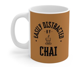 Easily Distracted by Chai Mug, Indian Tea Gift