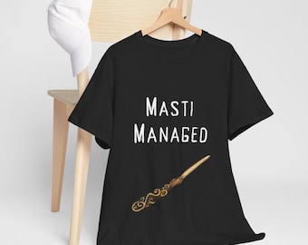 Masti Managed T-Shirt - A Magical Desi Twist, Indian Punjabi Tee, Ethnic Graphic Top, Funny Desi Tee, Unisex Cotton Shirt, Desi Pride