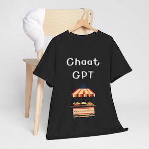 Chaat GPT T-Shirt - The Perfect Blend of Wit and Flavour Indian Desi Unisex Tee, Cotton Tee, Funny Indian Shirt, Desi Humor Tee, Indian Food