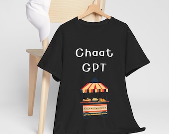Chaat GPT T-Shirt - The Perfect Blend of Wit and Flavour Indian Desi Unisex Tee, Cotton Tee, Funny Indian Shirt, Desi Humor Tee, Indian Food