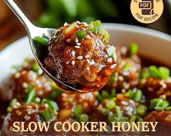 May include: Close-up of a spoonful of honey garlic meatballs, garnished with green onions and sesame seeds. The meatballs are in a rich, glossy sauce. The image includes the text "SLOW COOKER HONEY GARLIC MEATBALLS" and a "Printable PDF Recipe" badge.