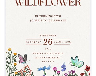 May include: A watercolor illustration of a floral arrangement with butterflies. The text reads "Our Little Wildflower is turning two. Join us to celebrate. September 26, 2030. 10AM - 12PM. Really Great Place, 123 Anywhere St., Any City."