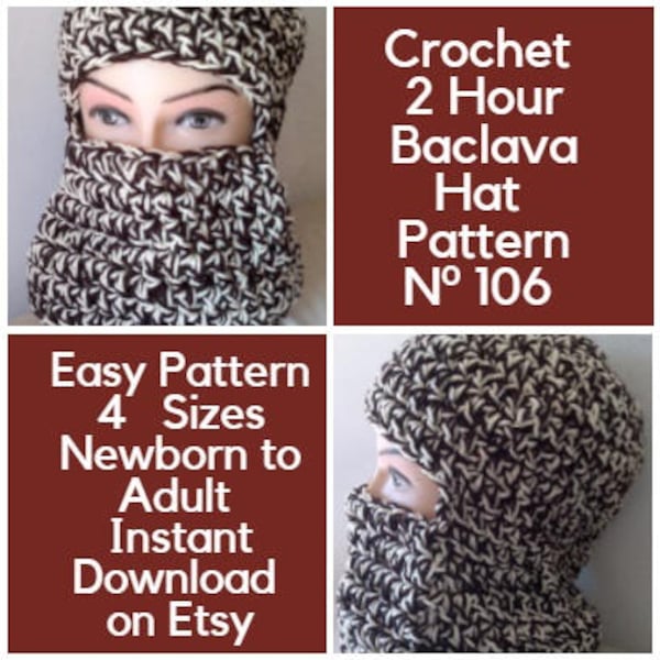 Fast And Easy Beginner Crochet Pattern 2 Hour Baclava Hat - Balaclava -  Ski Mask - 4 Sizes Newborn to Adult Number 106 Instant Download