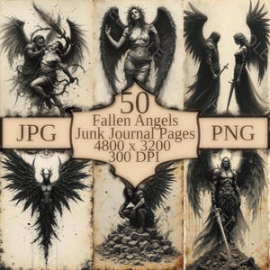 May include: A collection of 50 Fallen Angels Junk Journal Pages in JPG and PNG formats. The images feature detailed illustrations of angels with dark wings, swords, and dramatic poses, set against a vintage paper background.