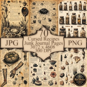 May include: A digital collage featuring 70 "Cursed Recipes" junk journal pages. The image includes illustrations of potions, ingredients, and handwritten text on aged paper. The file formats are JPG and PNG, with dimensions of 3072 x 4608 pixels at 300 DPI.