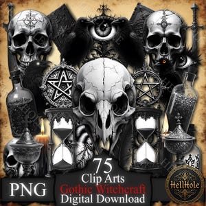 May include: A digital collage featuring skulls, ravens, hourglasses, pentagrams, and potion bottles. The image is in black and white with a gothic theme. Text includes "75 Clip Arts" and "Gothic Witchcraft Digital Download".