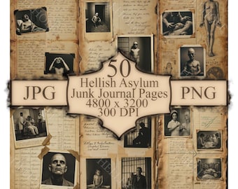 May include: A digital collage of vintage asylum-themed journal pages. The image features a collection of old photographs and handwritten text, with the words "50 Hellish Asylum Junk Journal Pages" in the center. The overall aesthetic is dark and aged.