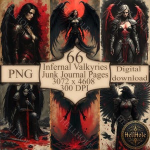 May include: Digital download of 66 Infernal Valkyries Junk Journal Pages. The artwork features dark fantasy illustrations of women with black wings, in shades of red, black, and grey. The image includes the text "PNG" and "Digital download".
