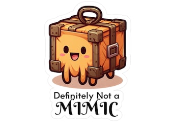 Definitely Not a Mimic Sticker