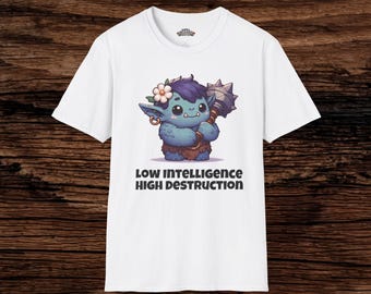 Low Intelligence High Destruction Unisex Softstyle  T-Shirt