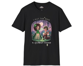 I Put the Woo in Woodland Romance Unisex Softstyle T-Shirt
