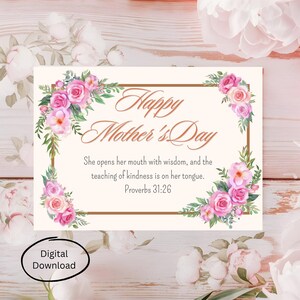 Mothers Day Digital Download Card with Elegant Rose Corner Frame, Inspirational Proverbs 31:26 Scripture Design, Printable Mother’s Day Gift
