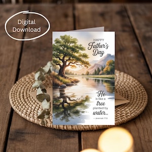 May include: A Father's Day card with a scenic watercolor landscape featuring a tree by a lake, mountains, and the text "Happy Father's Day." The card also includes the quote "He is like a tree planted by water..." and the words "Digital Download."