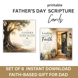 May include: Printable Father's Day scripture cards. The cards feature inspirational messages and Bible verses. One card shows a tree with the text "Father's Strength." Another card shows a doorway with the text "Leading with Faith."