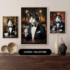 May include: Three framed art prints featuring tuxedo-clad cats holding cocktails in a bar setting. The cats have black and white fur with green eyes. The prints are displayed above a wooden cabinet with decorative items. The text "CLASSIC COLLECTION" is displayed.