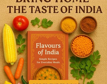 Libro de cocina "Sabores de la India" (PDF): Recetas indias sencillas para el día a día, guía de cocina casera fácil, descarga instantánea del libro electrónico de cocina. ¡Empieza a cocinar hoy mismo!