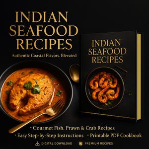 Puede incluir: Un libro de cocina titulado "INDIAN SEAFOOD RECIPES" con el lema "Authentic Coastal Flavors. Elevated." La imagen presenta un cuenco de curry de pescado, un libro con gambas y el texto "Gourmet Fish, Prawn & Crab Recipes" y "Printable PDF Cookbook."