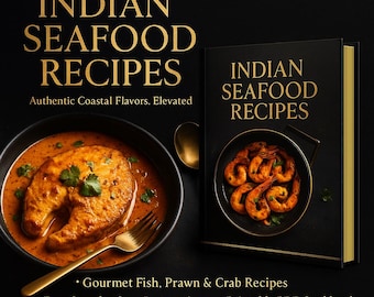 May include: A cookbook titled "INDIAN SEAFOOD RECIPES" with the tagline "Authentic Coastal Flavors. Elevated." The image shows a bowl of fish curry, a book with shrimp, and text that reads "Gourmet Fish, Prawn & Crab Recipes" and "Printable PDF Cookbook."
