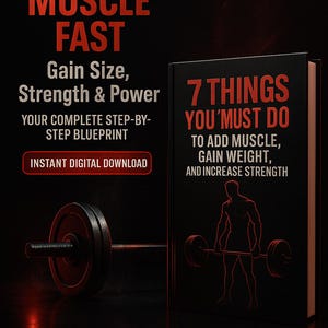 以下が含まれることがあります： 赤色の「BUILD MUSCLE FAST」というテキストが書かれたデジタル電子書籍の表紙。サイズ、筋力、パワーアップを約束します。バーベルと「7 THINGS YOU MUST DO」というテキストも表示されています。