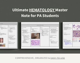 Hematology Master Note Study Guide, Physician Assistant, Nurse Practitioner, Medical Student, PANCE, PANRE