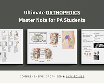 Orthopedics Master Note Study Guide, Physician Assistant, Nurse Practitioner, Medical Student, PANCE, PANRE