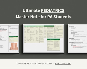 Pediatrics Master Note Study Guide, Physician Assistant, Nurse Practitioner, Medical Student, PANCE, PANRE