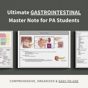 May include: A set of three medical study notes titled "Ultimate GASTROINTESTINAL Master Note for PA Students." The notes feature detailed diagrams and text, with the phrase "COMPREHENSIVE, ORGANIZED & EASY-TO-USE" at the bottom. The background is a dark gray.