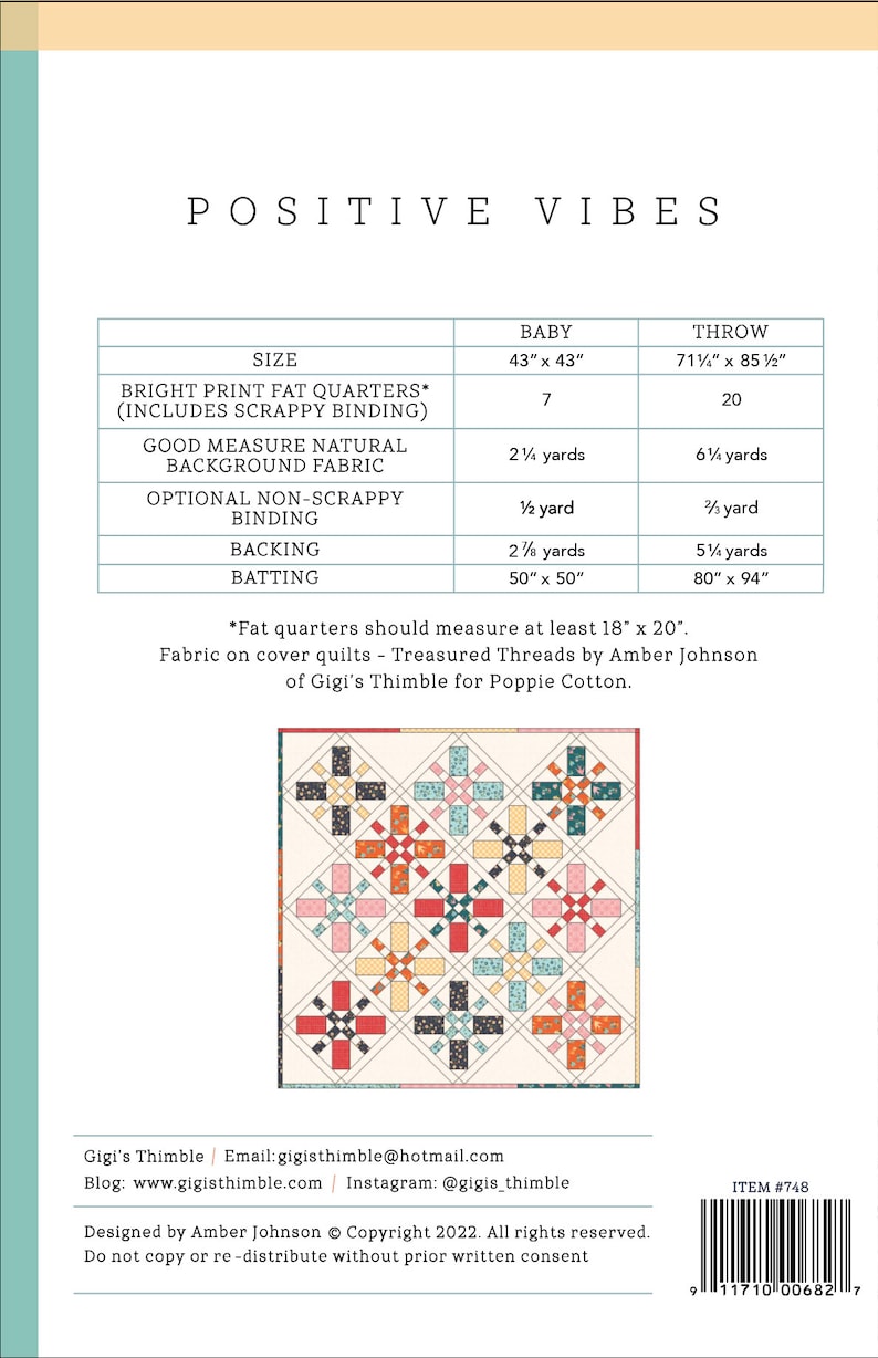 May include: A quilt pattern called "Positive Vibes" with a colorful patchwork design featuring red, pink, yellow, blue, and black squares. The pattern includes instructions for a baby quilt measuring 43 inches by 43 inches and a throw quilt measuring 71.5 inches by 85.5 inches. The pattern is designed by Amber Johnson and includes the text "Treasured Threads by Amber Johnson of Gigi's Thimble for Poppie Cotton."
