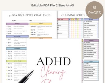 May include: An ADHD cleaning planner with 51 pages in A4 and A5 sizes. The document features a 30-day declutter challenge, a cleaning schedule with daily tasks, and checklists for various rooms. A black pen is positioned over the planner pages.