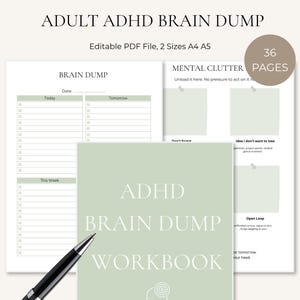 May include: An ADHD brain dump workbook with 36 pages in A4 and A5 sizes. The document features sections for daily tasks, mental clutter, and open loops. The cover is sage green with white text, and a black pen is positioned in the foreground.