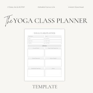 Może przedstawiać: Drukowany szablon planera zajęć jogi z tytułem "The Yoga Class Planner". Planer zawiera sekcje na nazwę zajęć, poziom, styl jogi oraz szczegóły, takie jak fokus, rekwizyty i notatki. Widoczny jest również tekst "2 Sizes: A4 & A5 PDF", "Editable Canva Link" i "Instant Download".