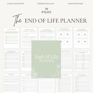 May include: A digital planner titled "The End of Life Planner" with 39 pages. The cover is a pale green with the title in white. The planner includes sections for personal information, important contacts, and financial details.